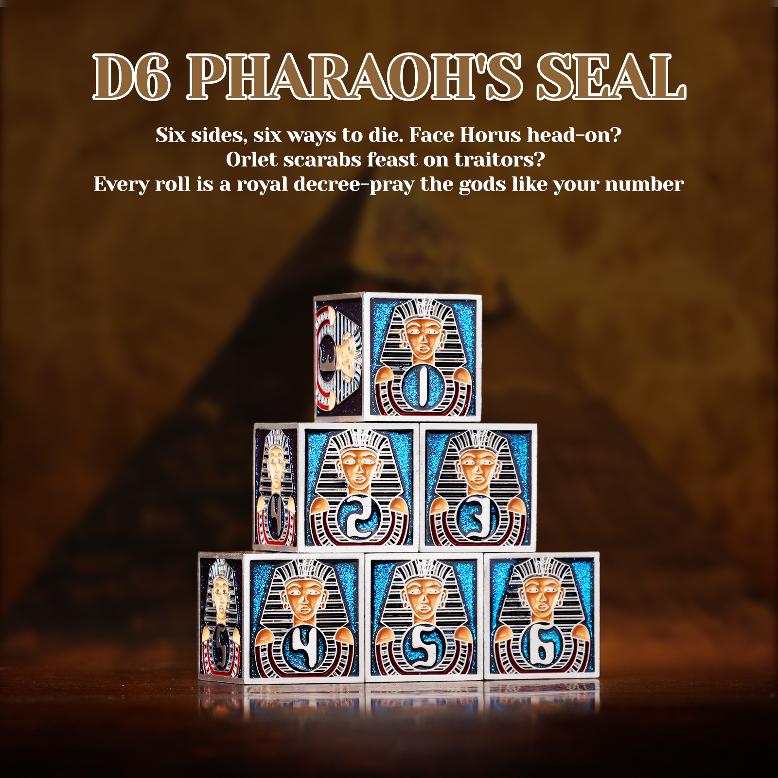 Pharaoh D6 Set